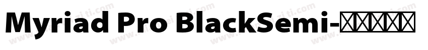 Myriad Pro BlackSemi字体转换